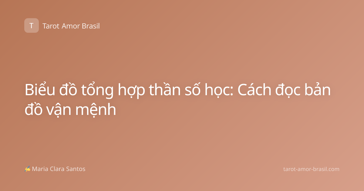 Biểu đồ tổng hợp thần số học: Cách đọc bản đồ vận mệnh