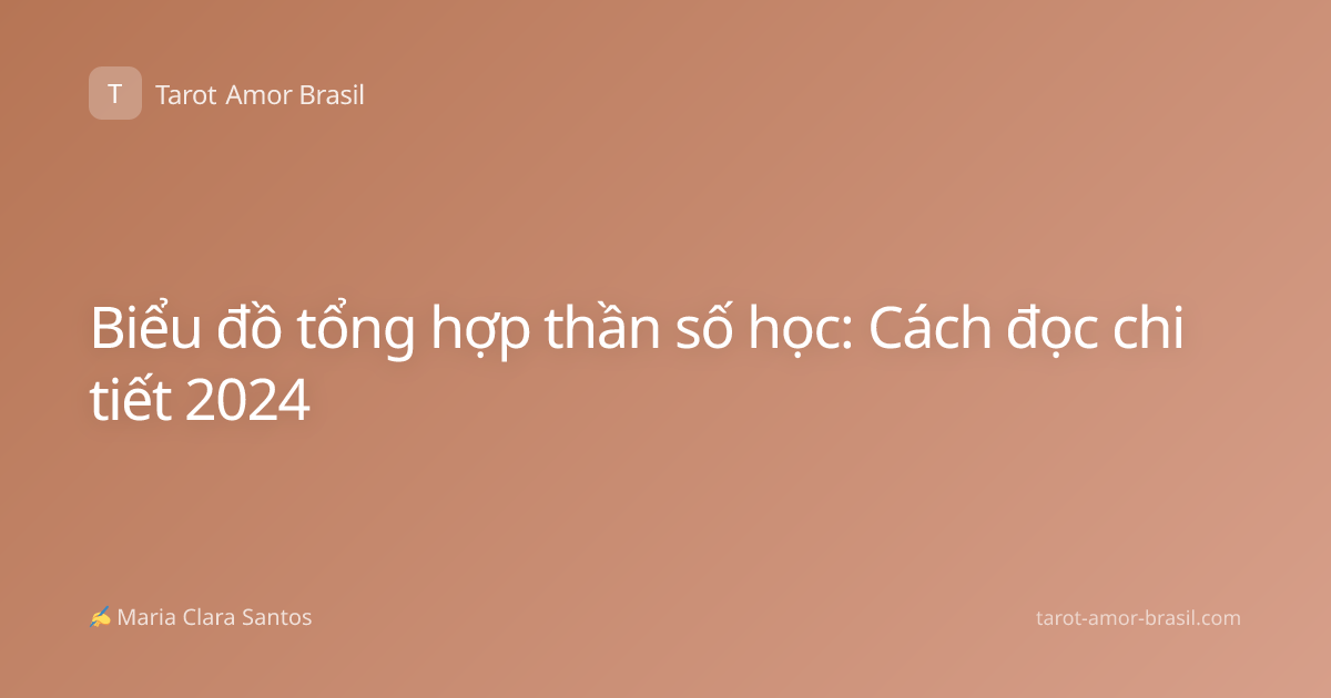 Biểu đồ tổng hợp thần số học: Cách đọc chi tiết 2024