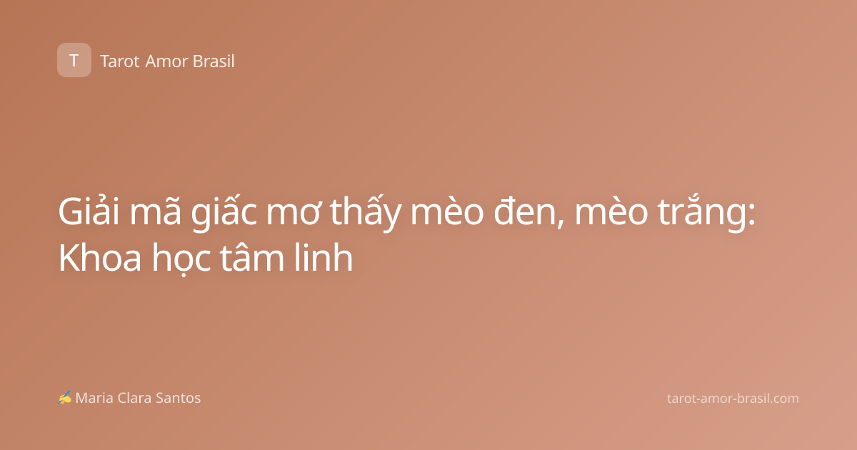 Giải mã giấc mơ thấy mèo đen, mèo trắng: Khoa học tâm linh