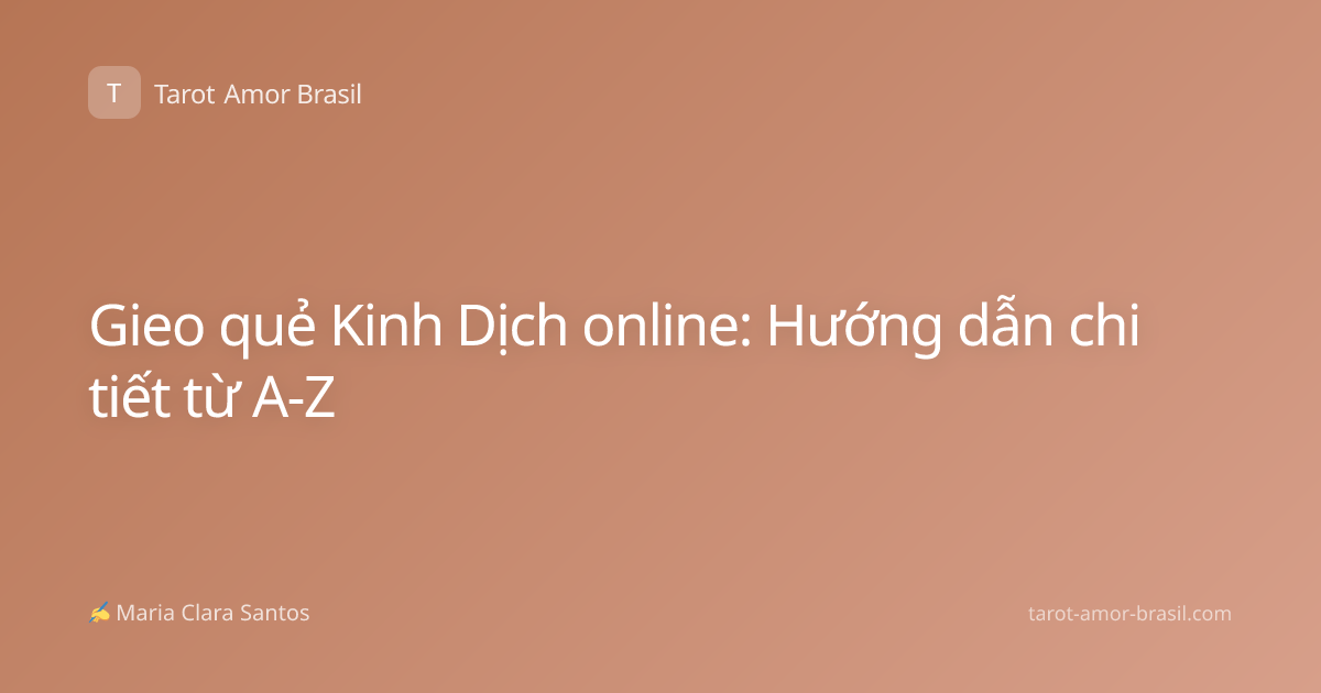 Gieo quẻ Kinh Dịch online: Hướng dẫn chi tiết từ A-Z