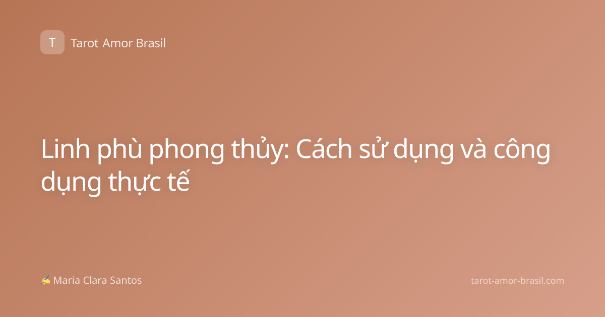 Linh phù phong thủy: Cách sử dụng và công dụng thực tế