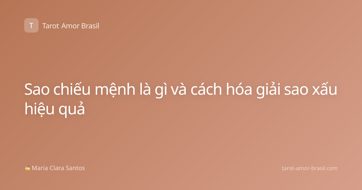 Sao chiếu mệnh là gì và cách hóa giải sao xấu hiệu quả