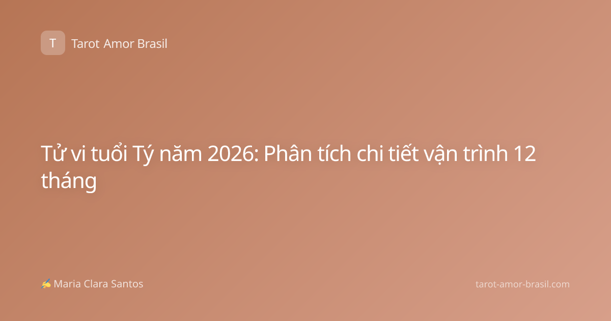 Tử vi tuổi Tý năm 2026: Phân tích chi tiết vận trình 12 tháng